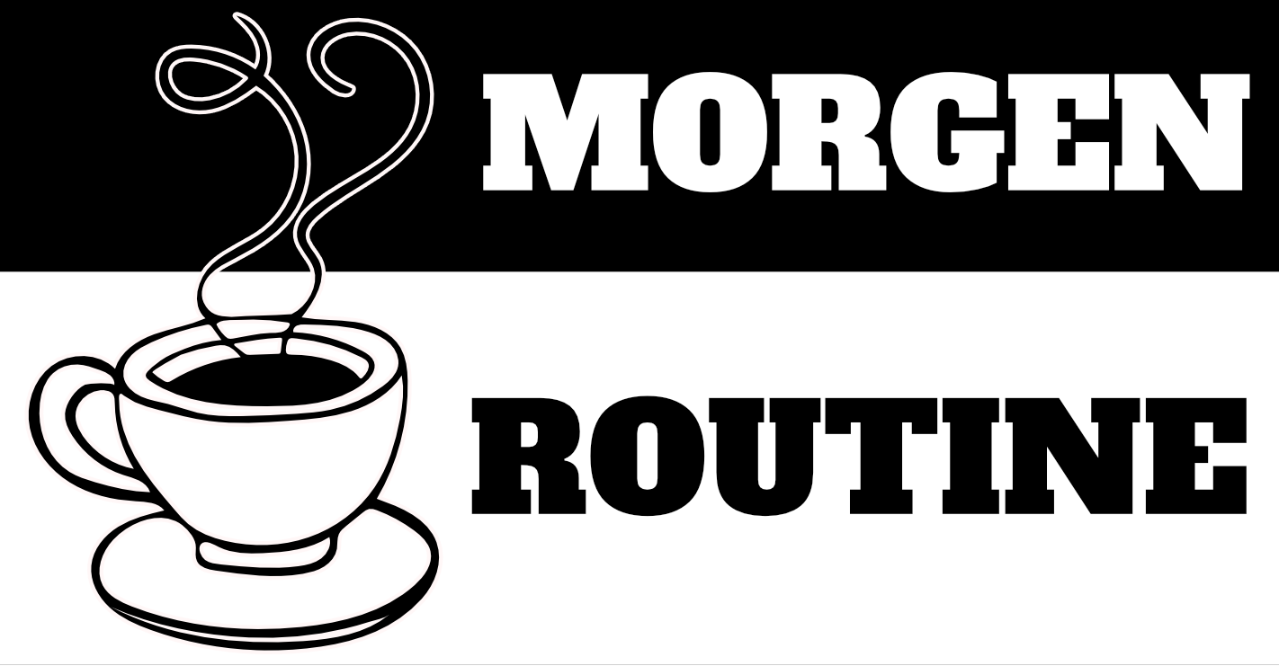 You are currently viewing Morgenroutine