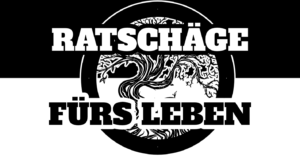 Read more about the article Ratschläge fürs Leben