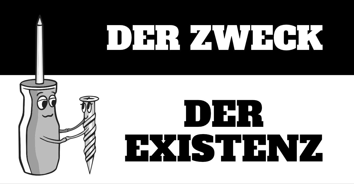 Read more about the article Der Zweck der Existenz